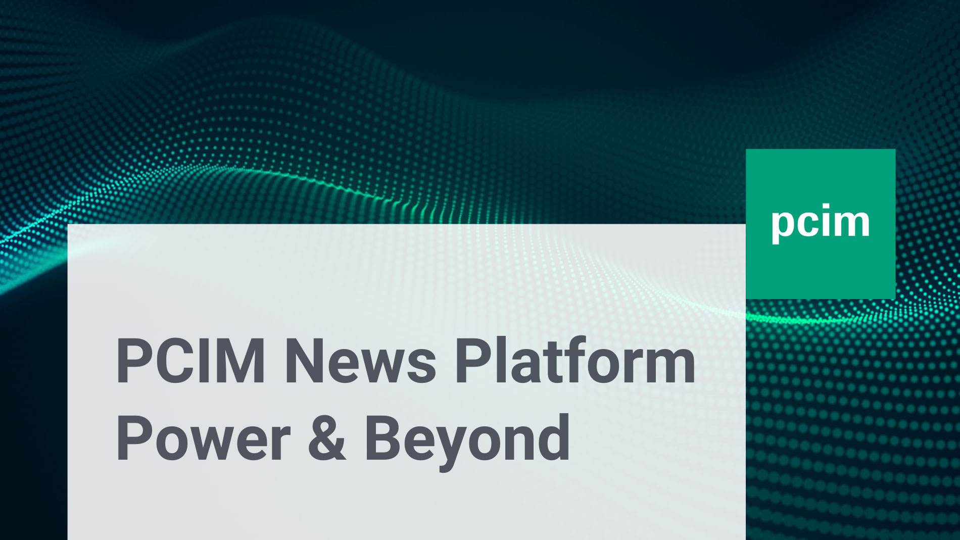 PCIM News Platform