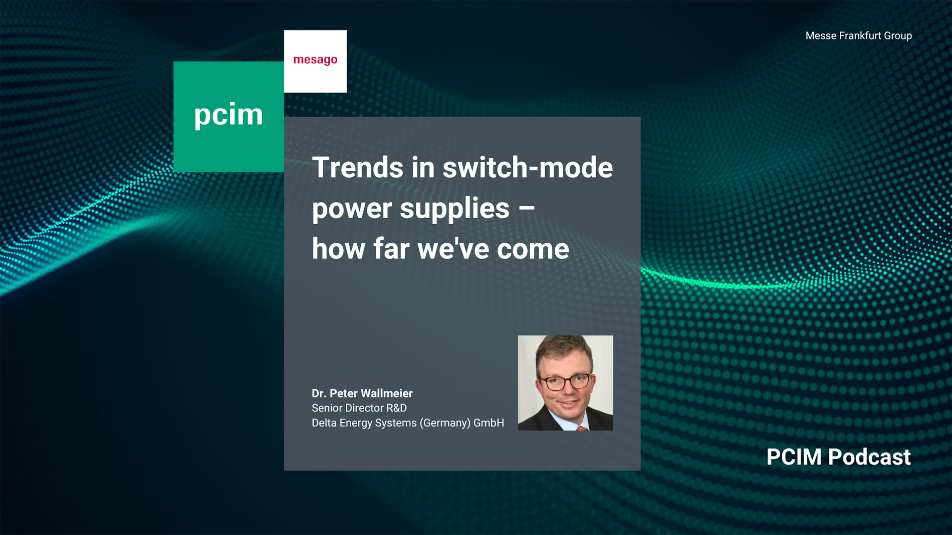 Dr. Peter Wallmeier from Delta Energy Systems on Trends in switch-mode power supplies